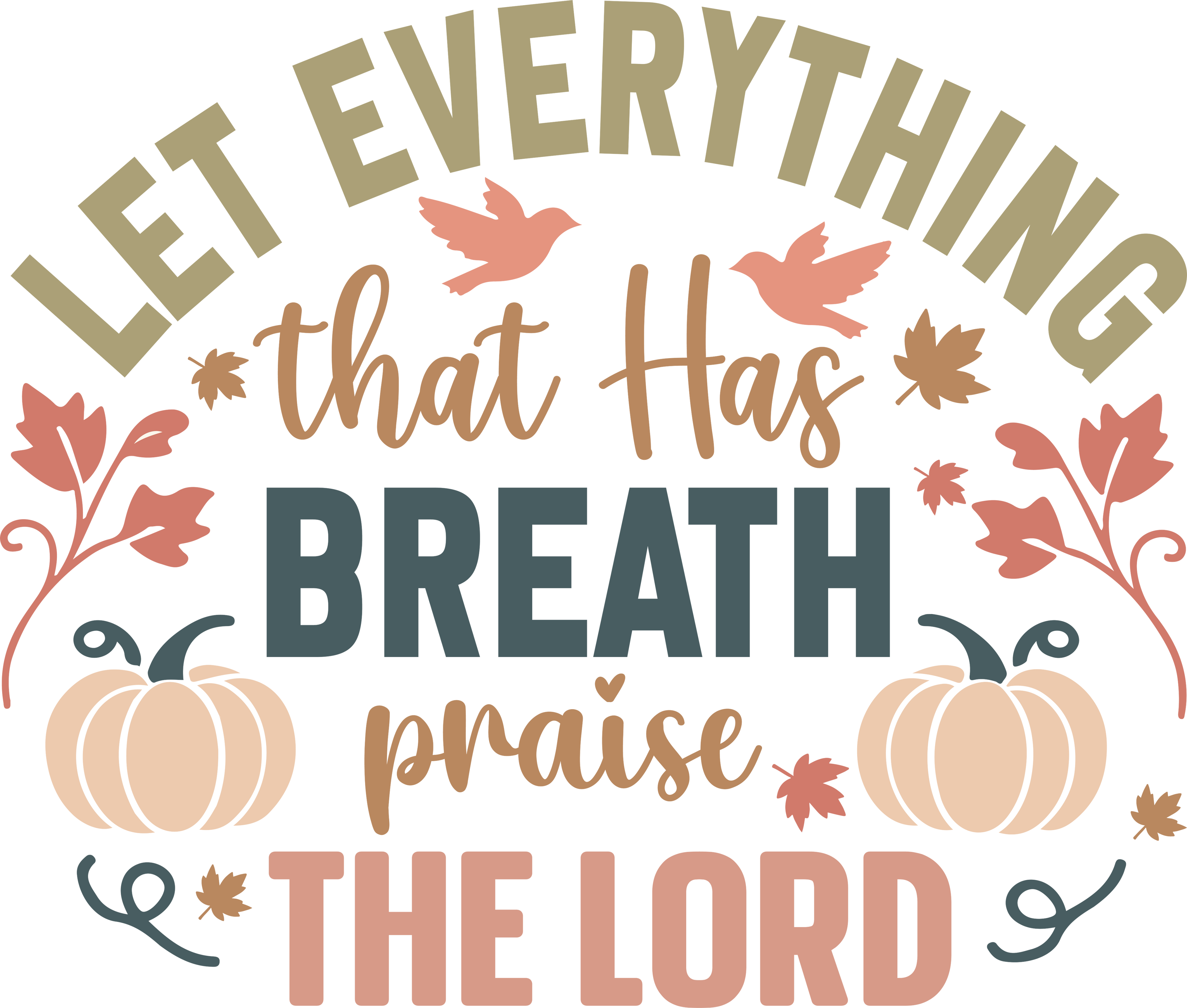 Christian 445 - Let Everything That Has Breath Praise The Lord