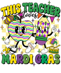 Mardi Gras 971 - Or 312025 Vtn This Teacher Loves Mardi Gras