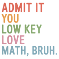 Back to School 433 - You Low Key Love Math