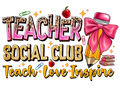 Teacher 736 - Teachersocialclubteachloveinspire