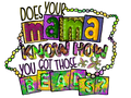 Mardi Gras 366 - Doesyourmamaknowhowyougotthosebeads (1)