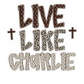Christian 465 - Live Like Charlie