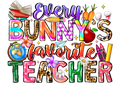 Teacher 243 - Everybunnysfavoriteteachereaster