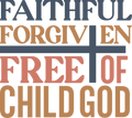 Christian 172 - Faithful, Forgiven, Free