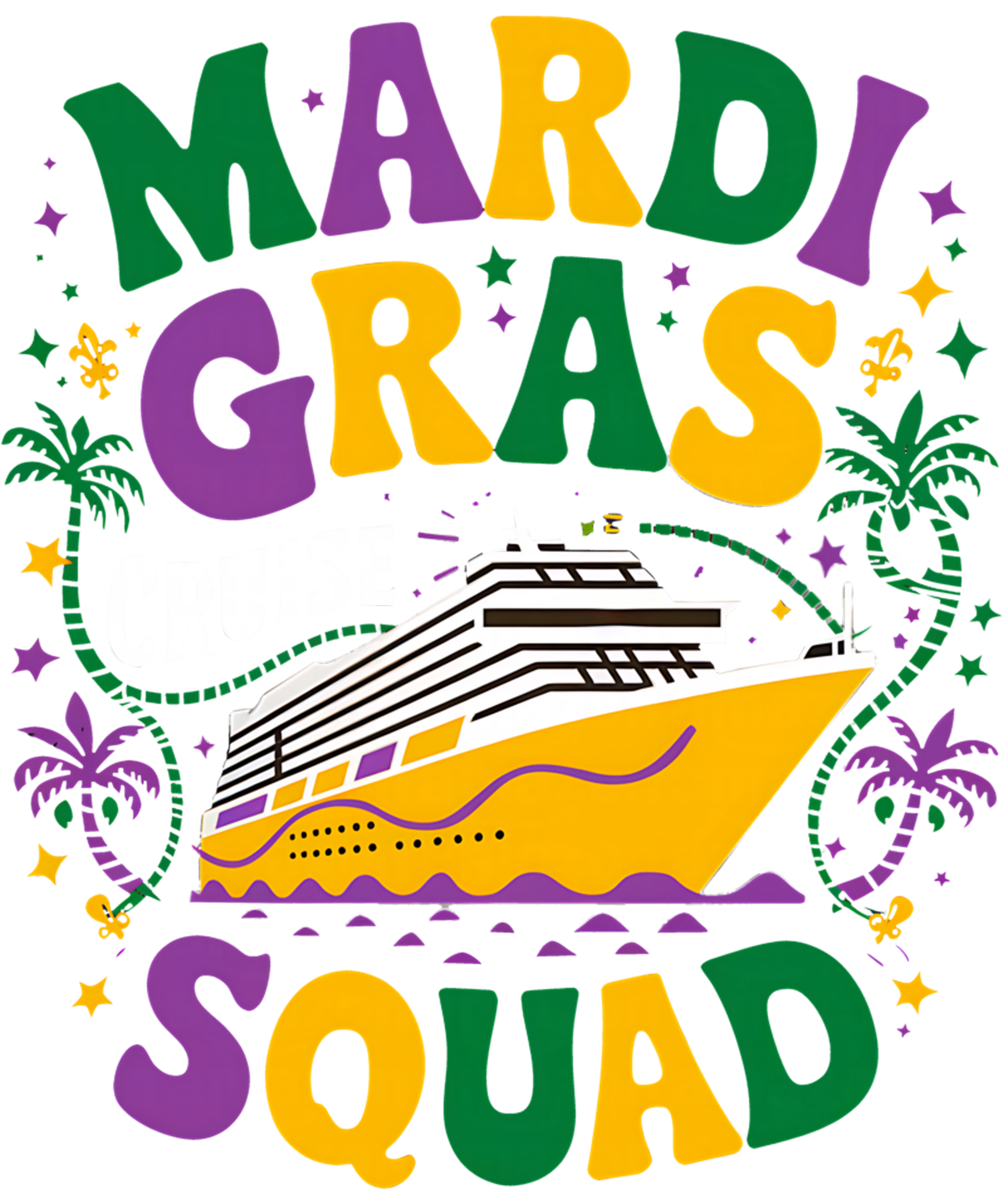 Mardi Gras 604 - Mardi Gras Cruise Crew 2026 Family Friend Group Vacations Sweatshirt