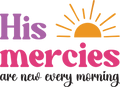 Christian 313 - His Mercies