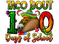 Teacher 655 - Tacobout100daysofschool