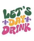 Mardi Gras 693 - Mardi Gras Bundle Sublimation 110971873 Qb Md28112408 Let Day Drink Sublimation