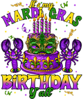 Mardi Gras 489 - Its My Mardi Gras Birthday Yall Mardi Gras Happy Birthday Sweatshirt