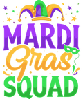 Mardi Gras 669 - Mardi Gras Squad Sweatshirt