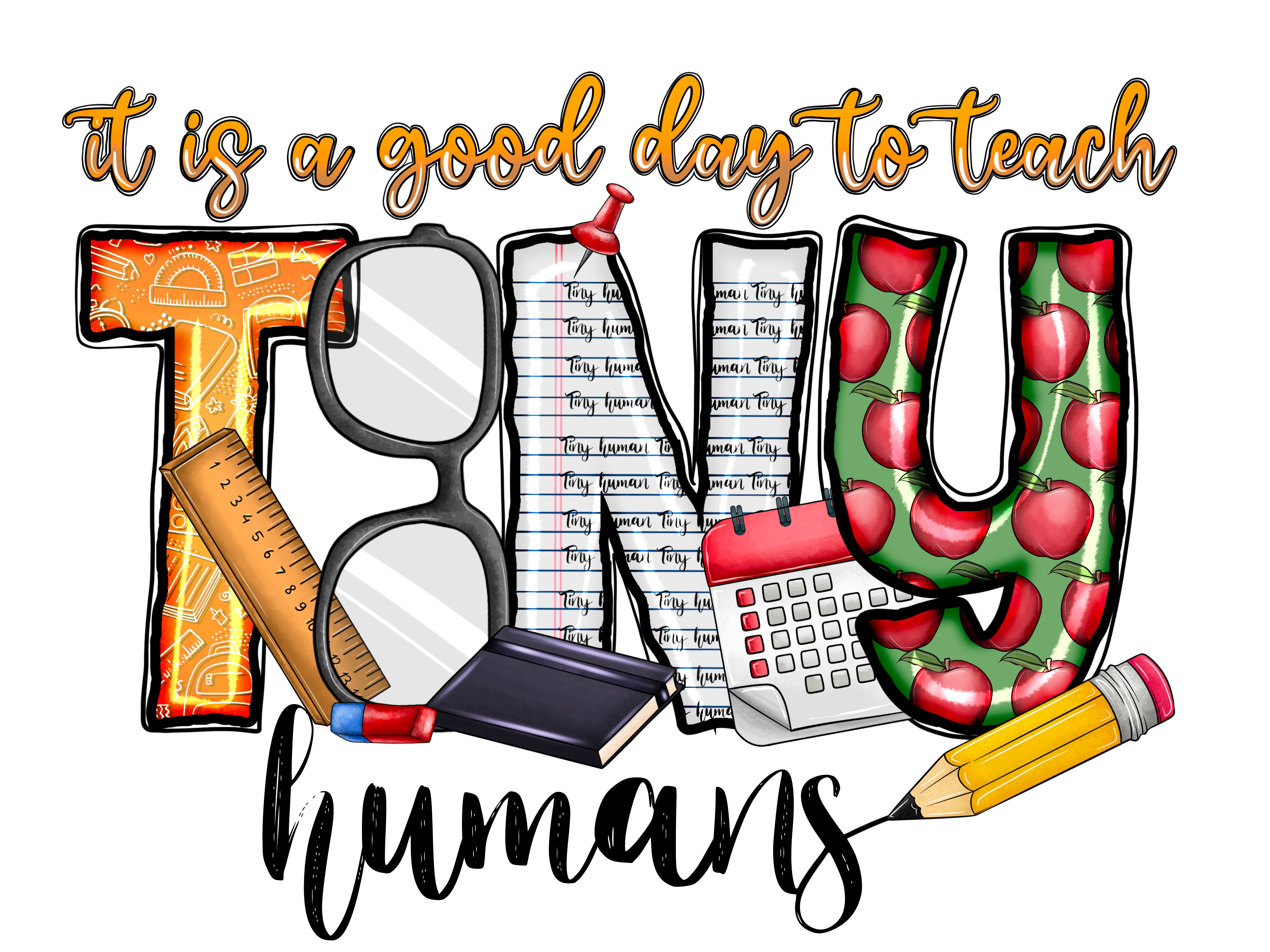 Teacher 382 - Itisgooddaytoteachtinyhumans