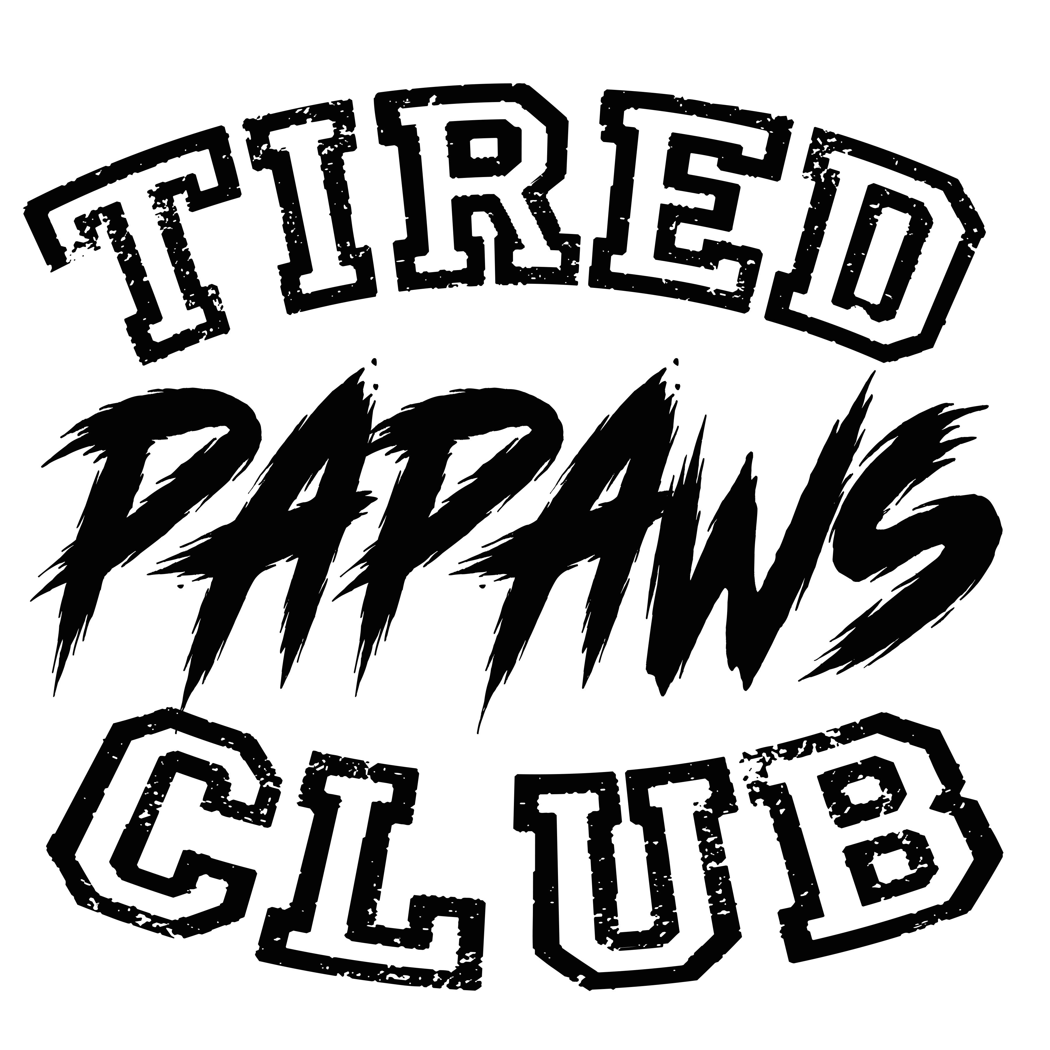 Randomness 1671 - Tired Papaws Club