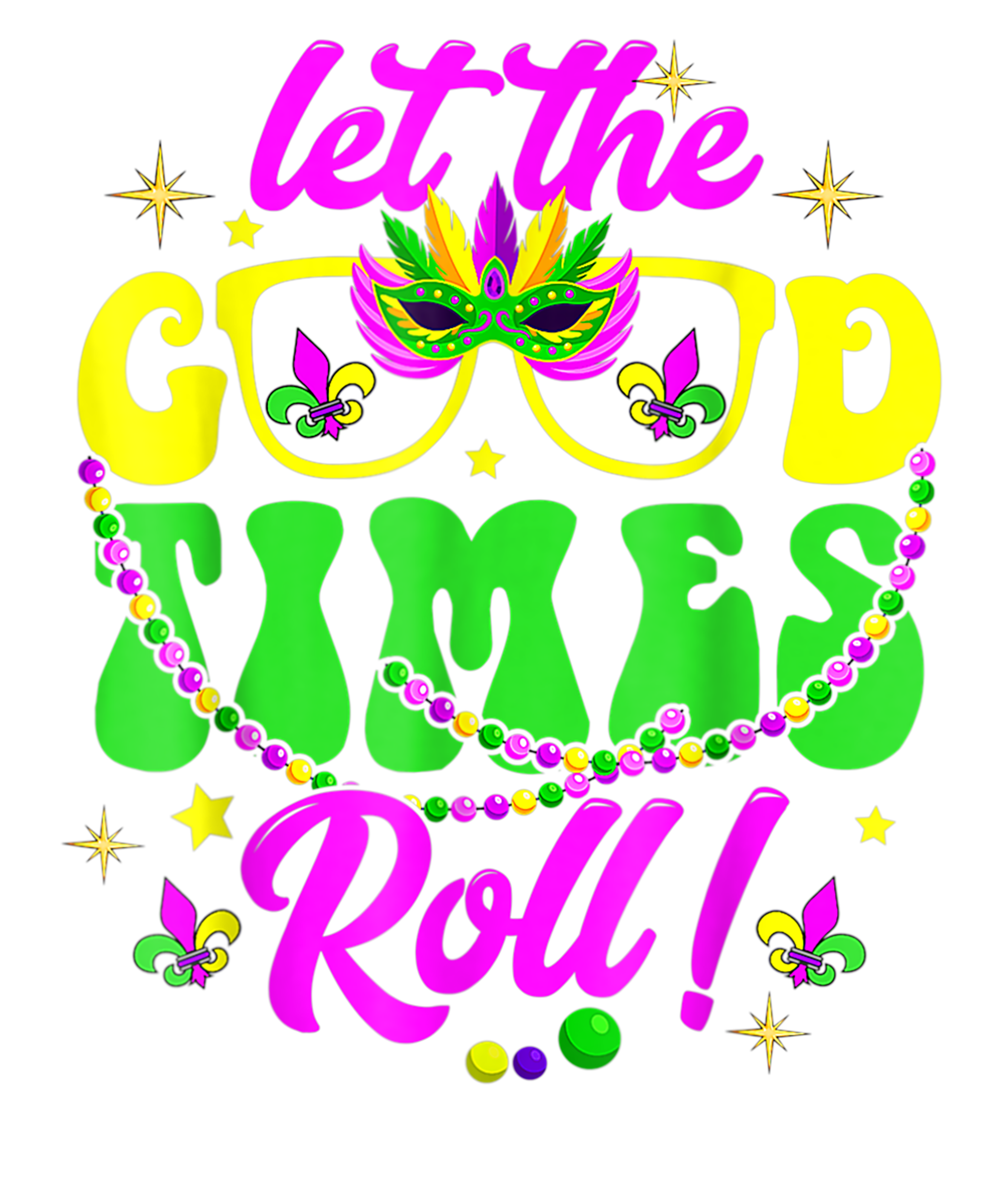 Mardi Gras 621 - Mardi Gras Let The Good Times Roll Retro Groovy