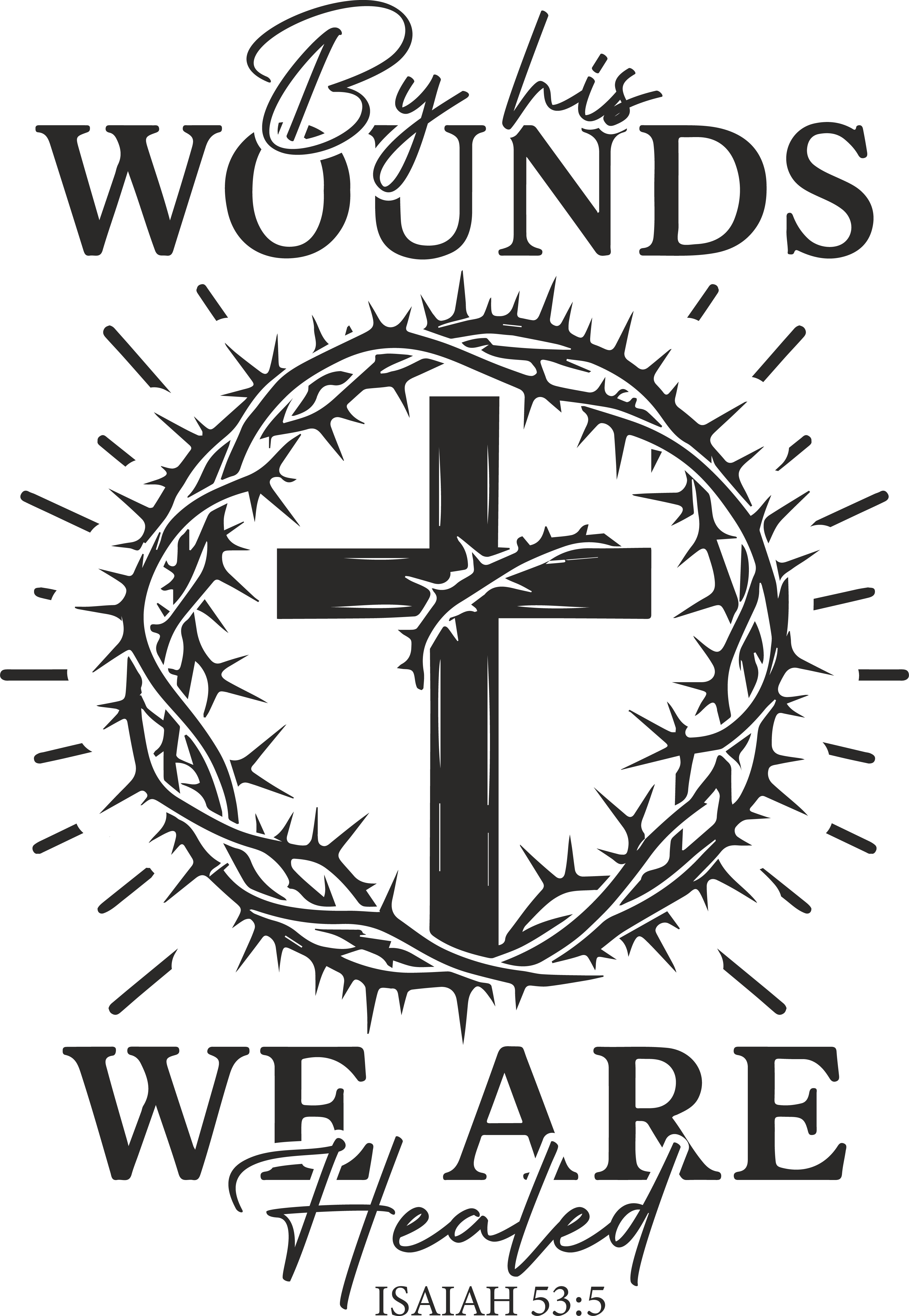 Christian 62 - By His Wounds We Are Healed