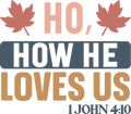 Christian 317 - Ho How He Loves Us