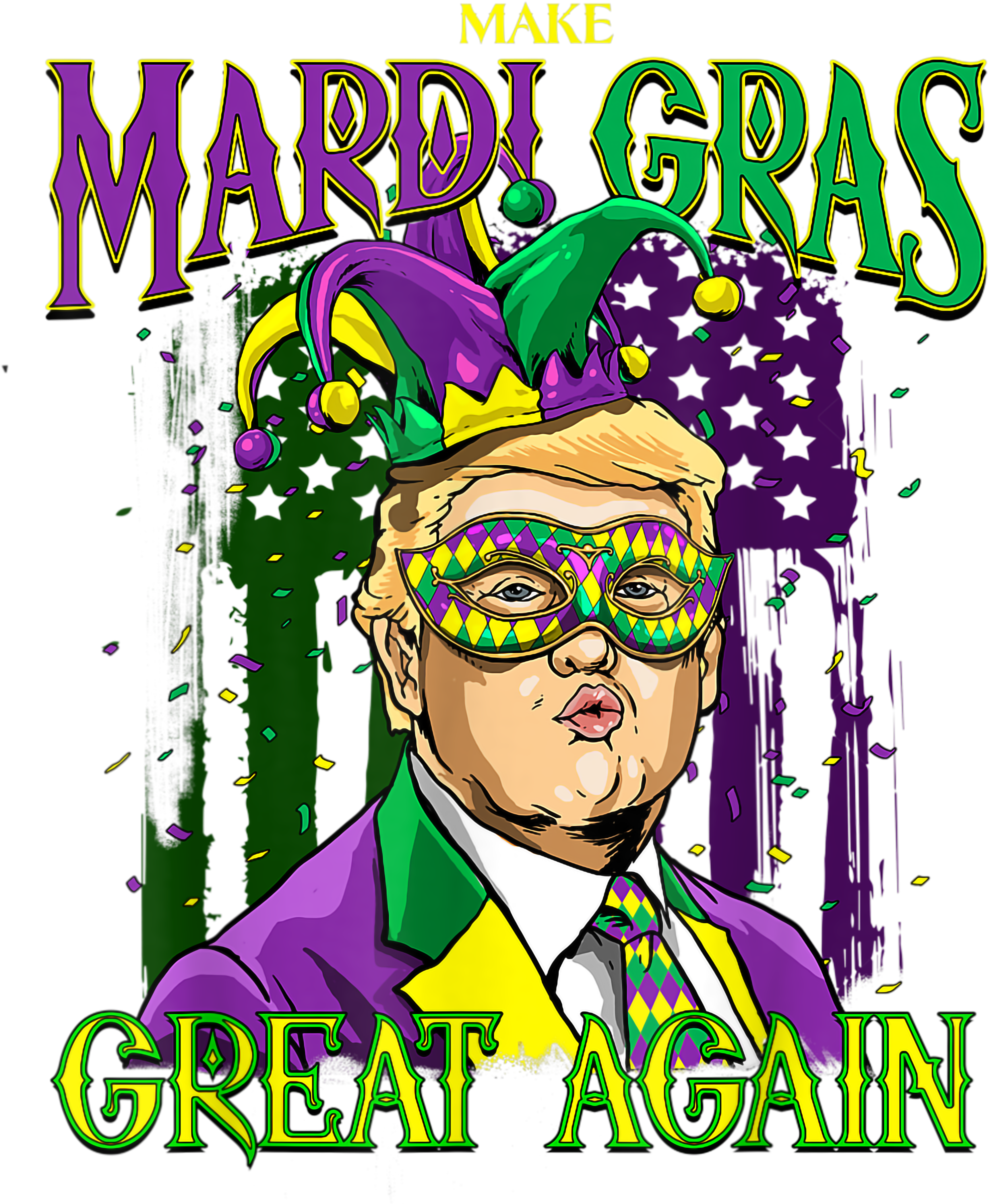Mardi Gras 545 - Make Mardi Gras Great Again Shirt Trump Men Women Gift T Shirt