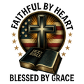 Christian 168 - Faithful By Heart Holy Bible Blessed By Grace 1