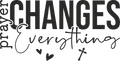 Christian 555 - Prayer Changes Everything