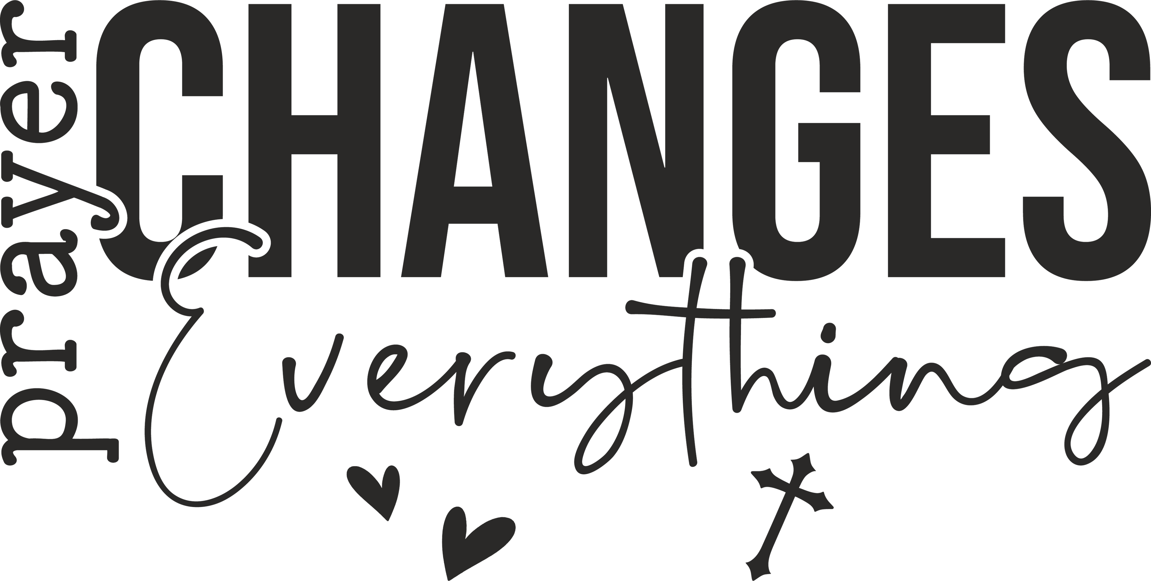 Christian 555 - Prayer Changes Everything