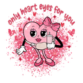 Valentine's Day 107 - Only Heart Eyes