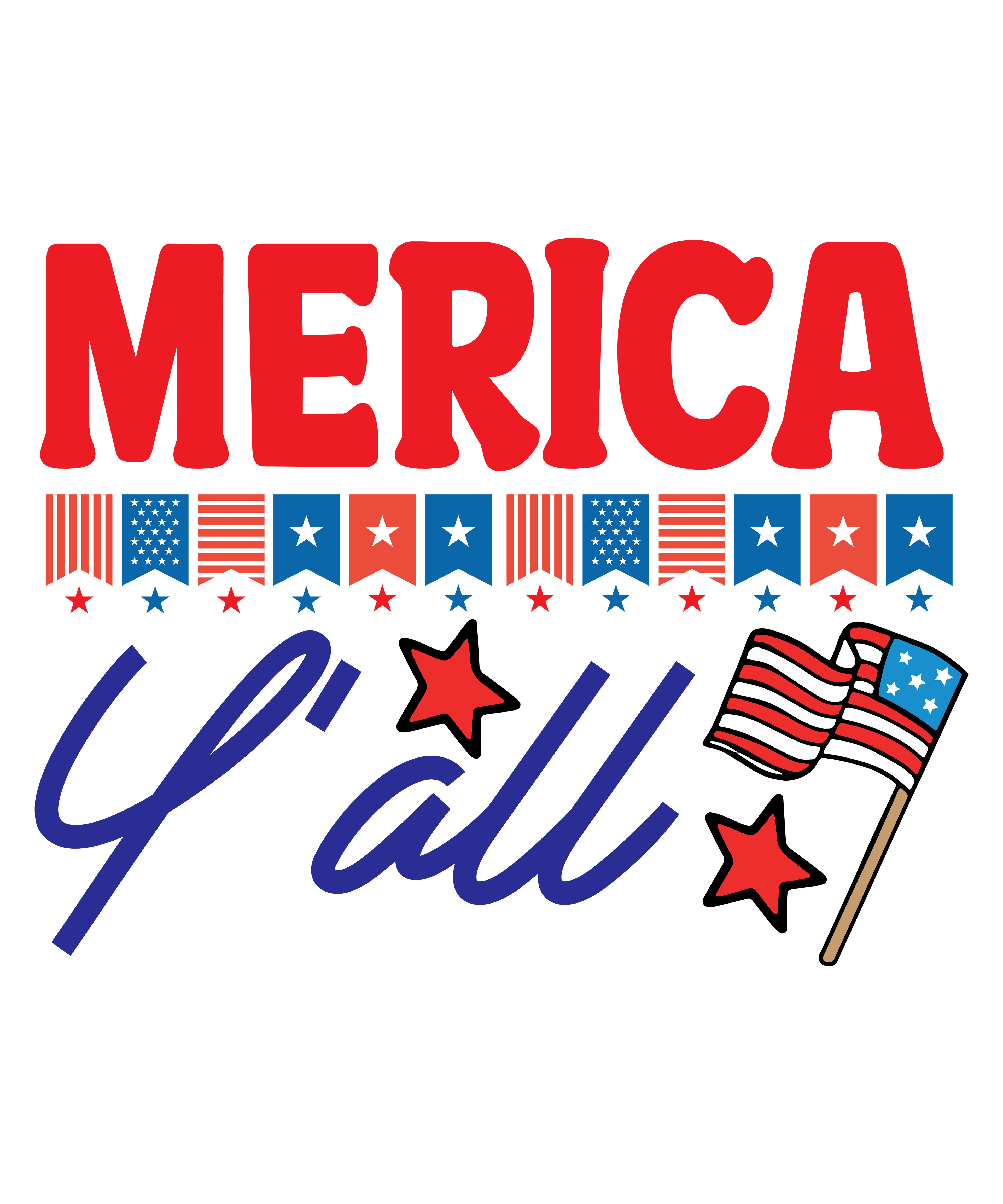 4th of July 399 - Merica Y'All