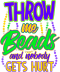 Mardi Gras 675 - Mardi Gras Tshirt Throw Me Beads Mardi Gras 2019 Bead Shirt T Shirt