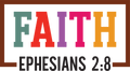 Christian 132 - Faith Ephesians