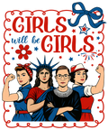 4th of July 462 - Or 11062025 Vtn 4th Of July Feminist Girls Will Be Girls Anti Trump