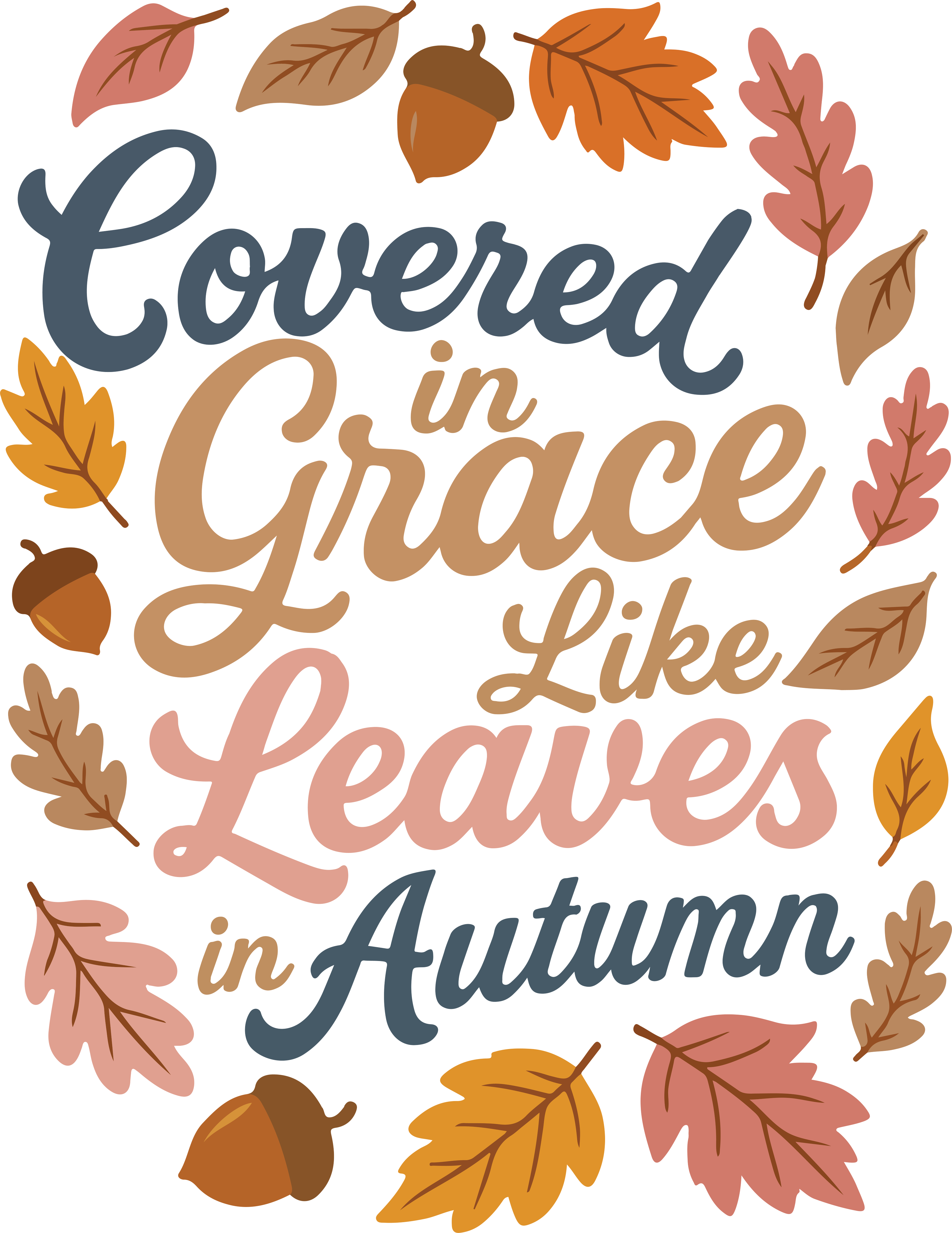 Christian 89 - Covered In Grace Like Leaves In Autumn 1