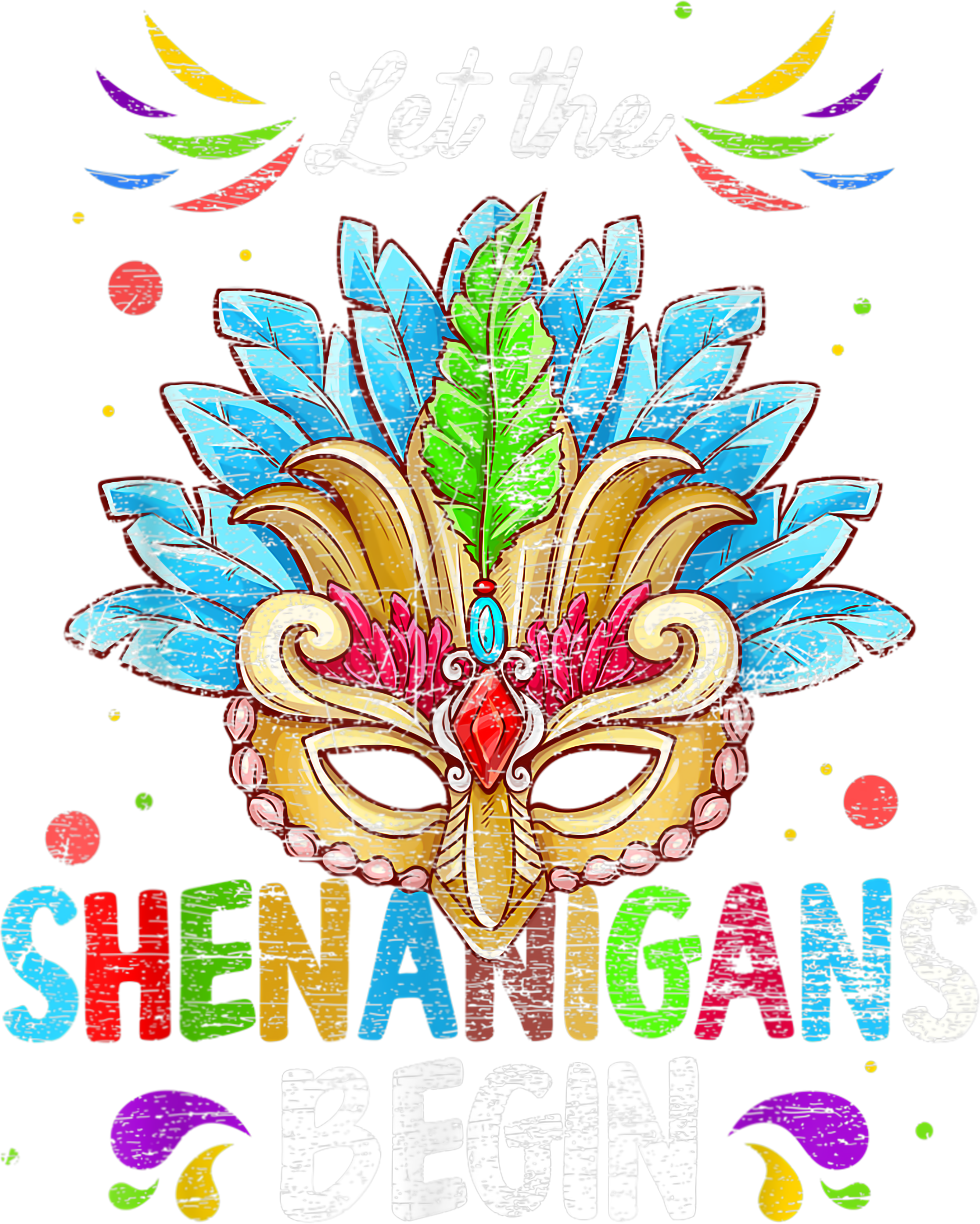 Mardi Gras 516 - Let The Shenanigans Begin Mardi Gras T Shirt (1)