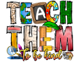 Teacher 772 - Teachthemtobekind 2