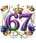 Mardi Gras 390 - Funny 67 Mardi Gras 6 7 Meme Six Seven For Men Women Kids Sweatshirt