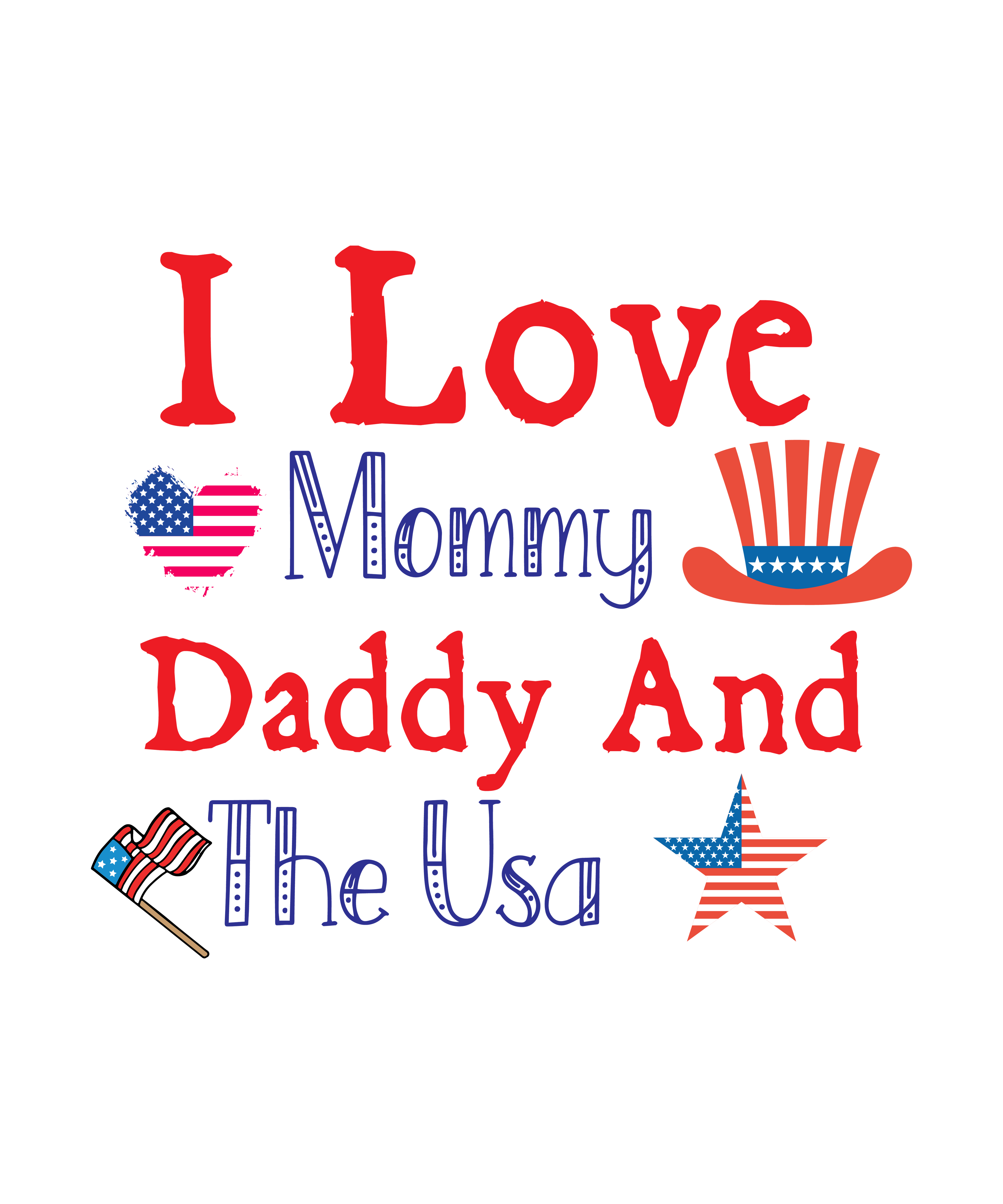 4th of July 376 - I Love Mommy Daddy And The Usa 01
