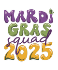 Mardi Gras 708 - Mardi Gras Bundle Sublimation 110971873 Qb Md28112423  Mardi Gras Squad 2025 Sublimation