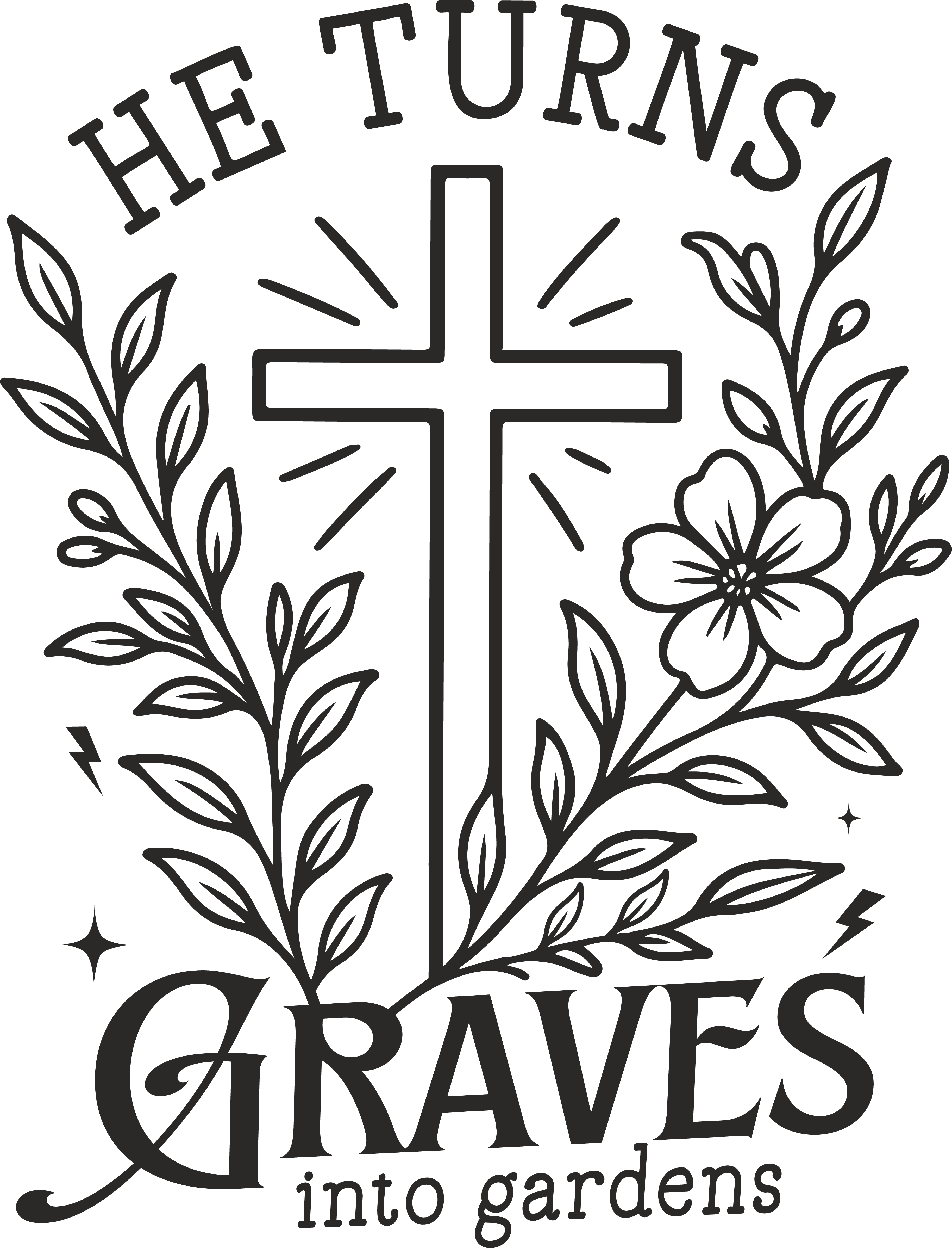 Christian 303 - He Turns Graves Into Gardens