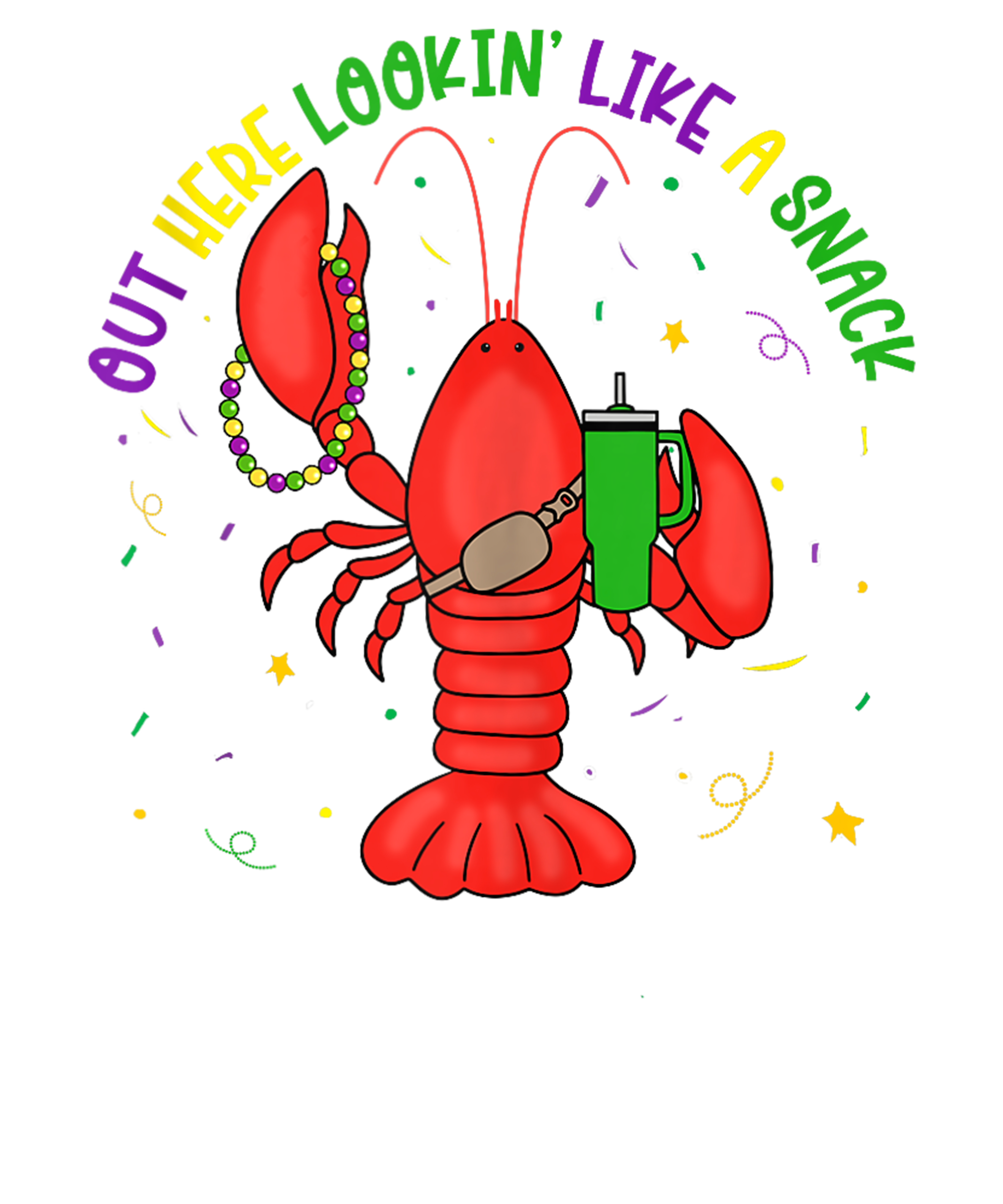 Mardi Gras 985 - Out Here Lookin Like A Snack Boujee Crawfish Mardi Gras