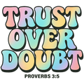 Christian 674 - Trust Over Doubt