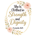 Christian 602 - She Is Clothed In Strength And Dignity