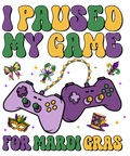 Mardi Gras 979 - Or 712025 Vtn I Paused My Game For Mardi Gras