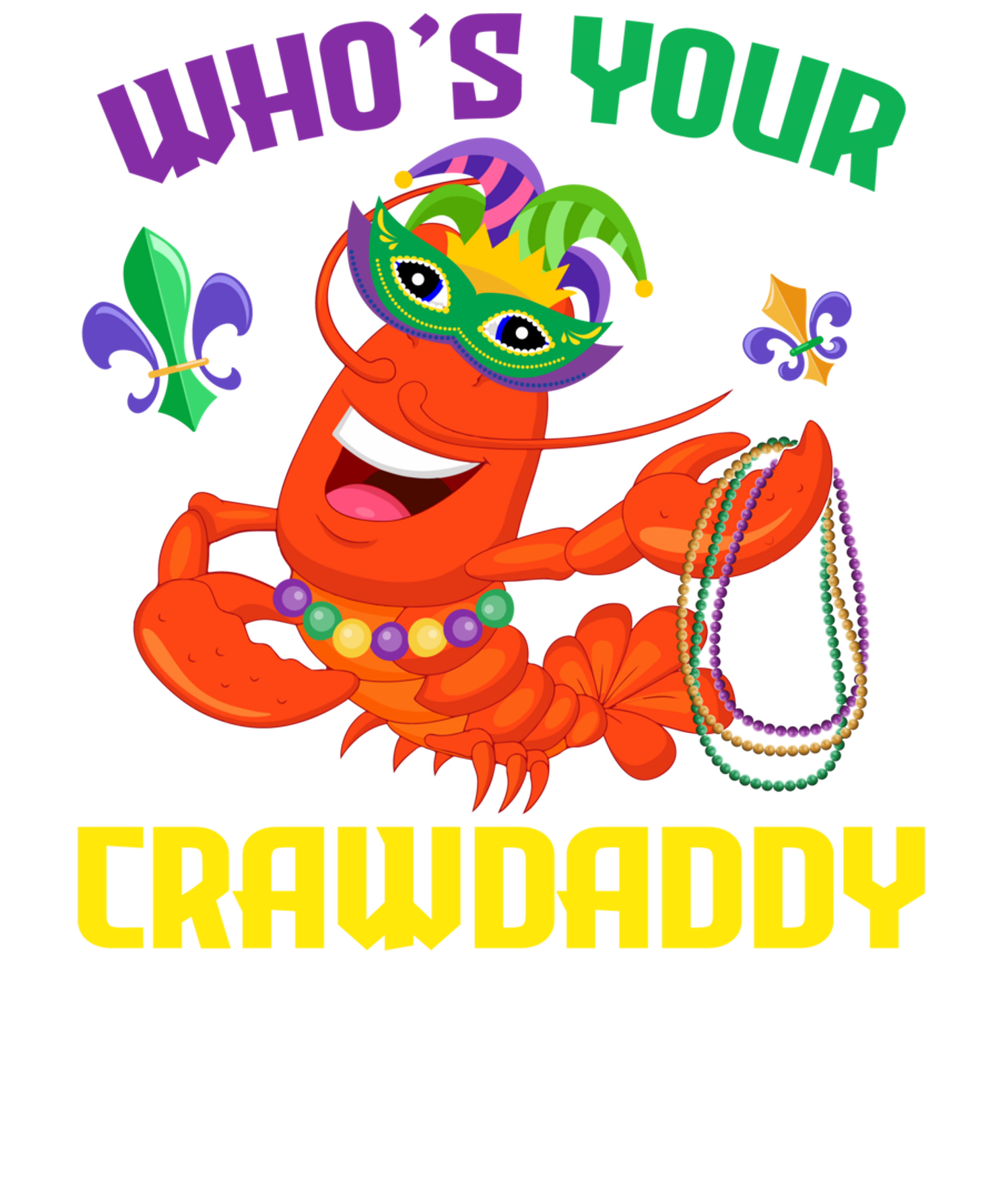 Mardi Gras 1046 - Whos Your Crawdaddy Crawfish Jester Beads Funny Mardi Grasa