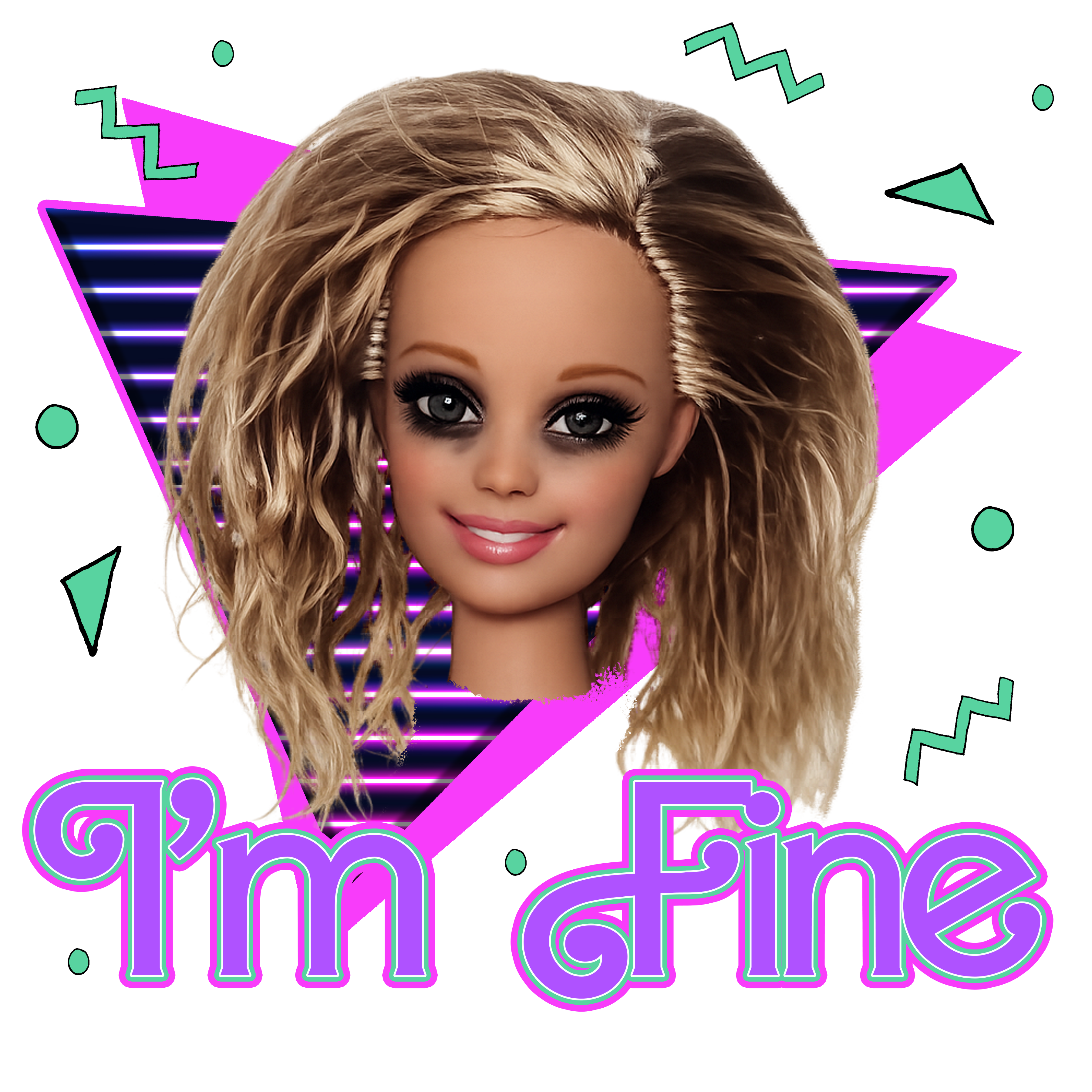 Randomness 873 - Im Fine Blonde Barbie