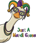 Mardi Gras 496 - Just A Mardi Goose Festive Carnival Mardi Grass Goose Lover Sweatshirt