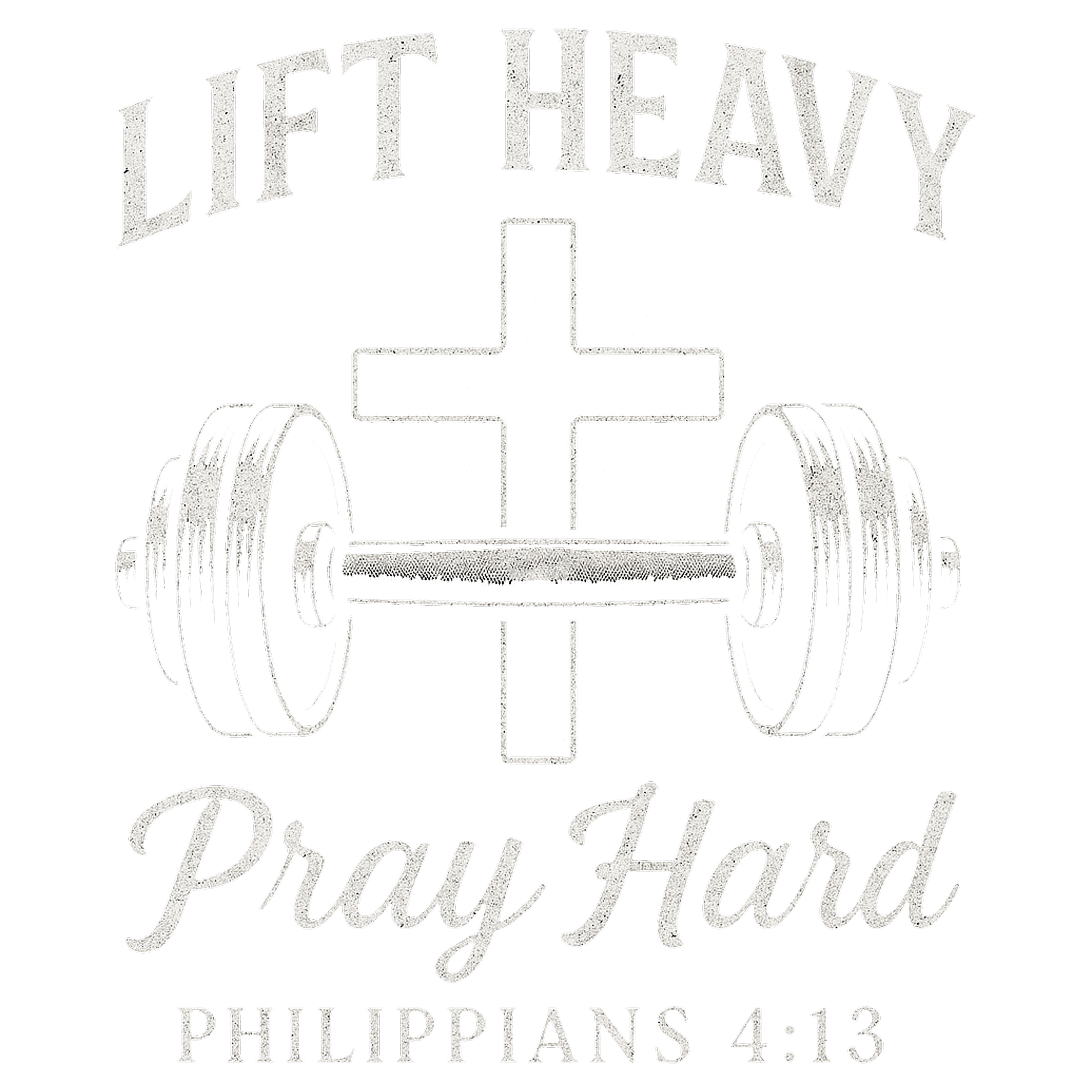 Christian 458 - Lift Heavy Pray Hard
