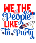 4th of July 554 - We The People Like To Party 1 01