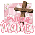 Randomness 1366 - Prayingmama