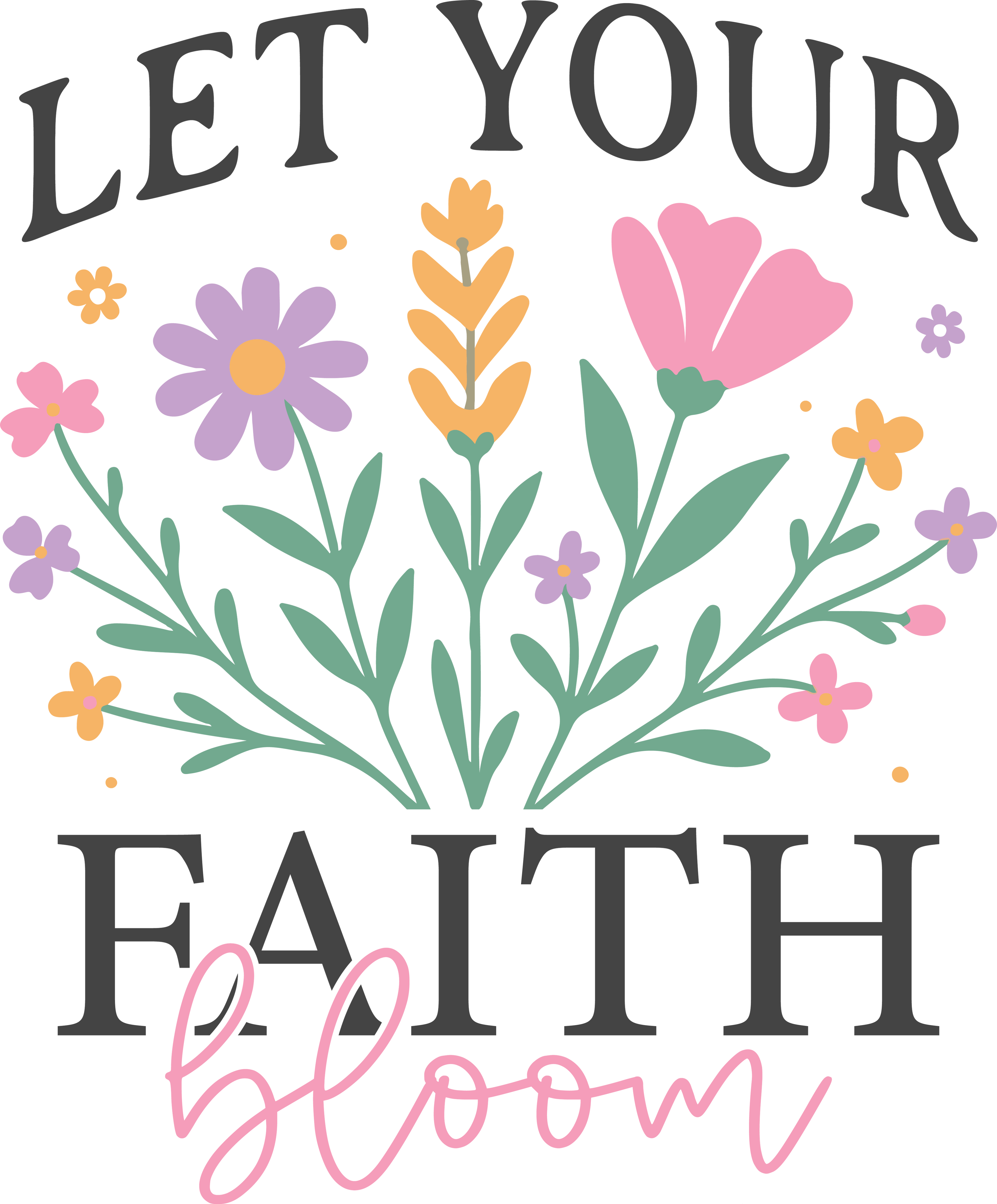 Christian 453 - Let Your Faith Bloom