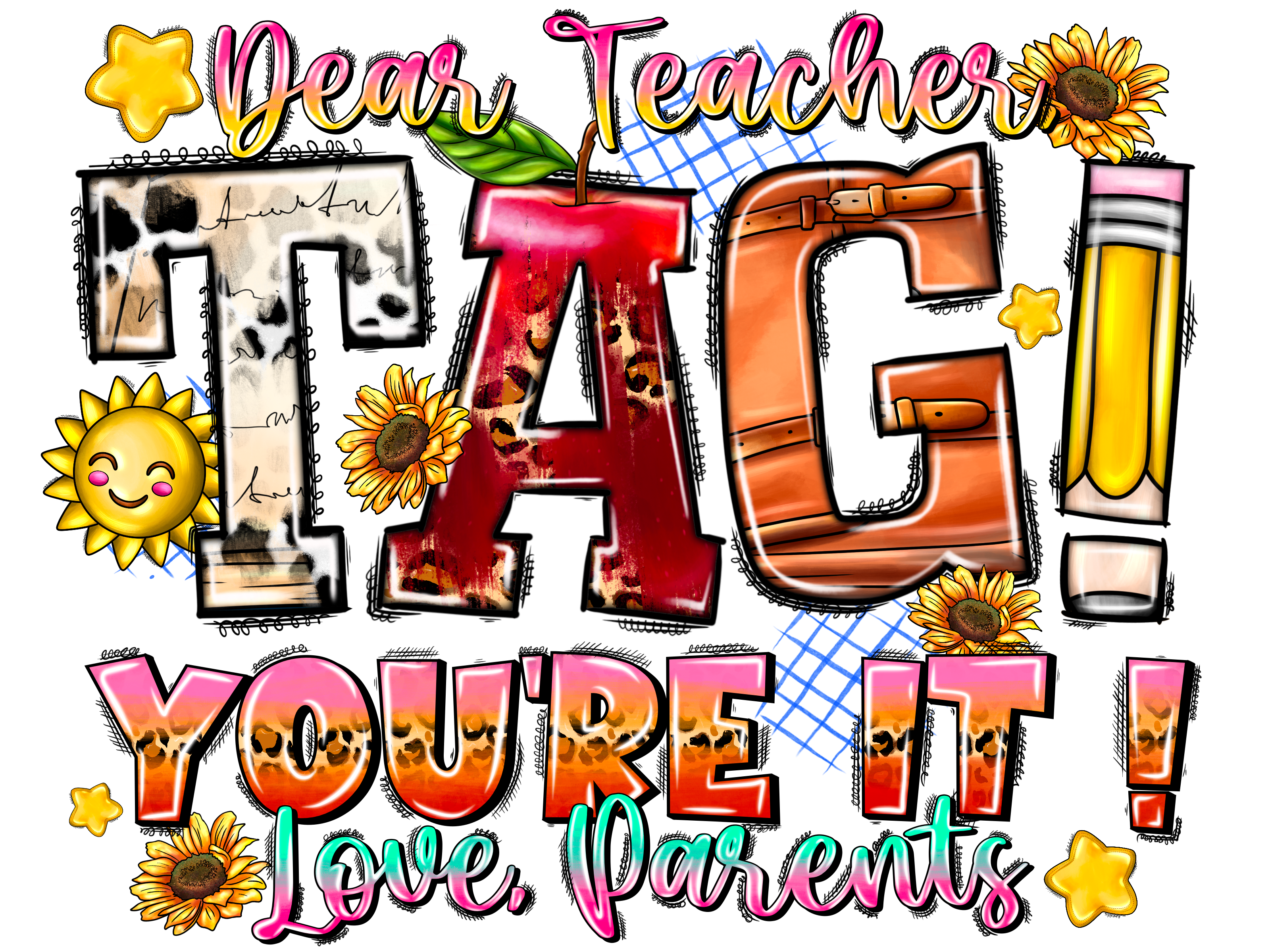 Teacher 204 - Dearteachertagyoureitloveparents