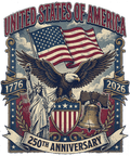 4th of July 321 - America 250th Anniversary Flag Eagle & Liberty Usa 250 Year T Shirt