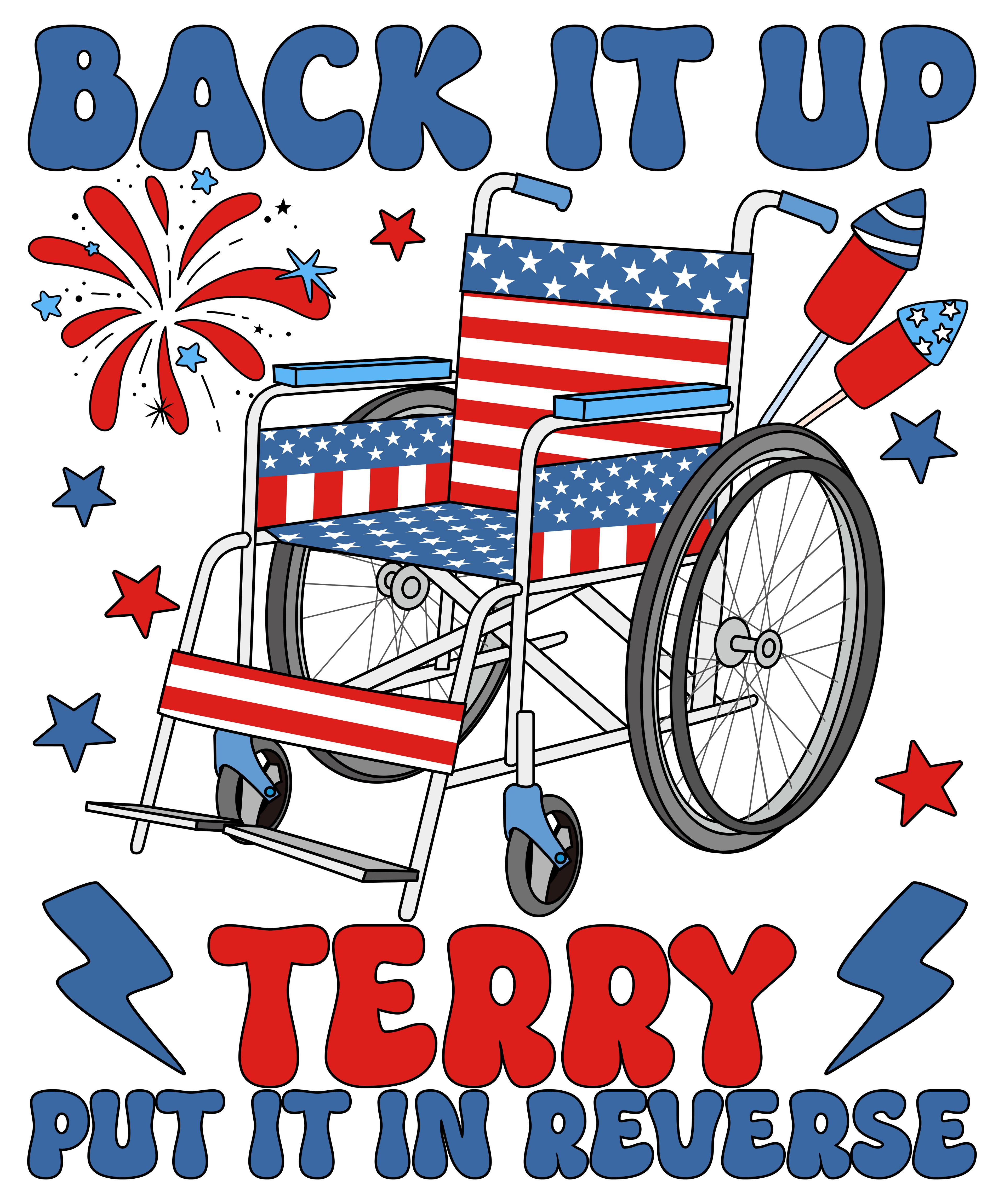 4th of July 505 - Or 31052025 Vtn Groovy Back It Up Terry Put It In Reverse 4th Of July