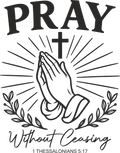Christian 551 - Pray Without Ceasing